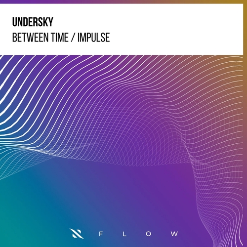 Undersky - Between Time _ Impulse [ITPF124E]